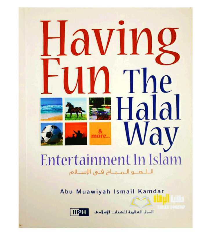HAVING FUN THE HALAL WAY